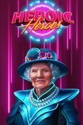 Heroic Heroes