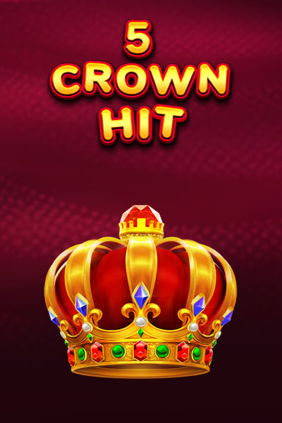 5 Crown Hit